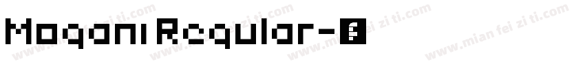 Mogani Regular字体转换
